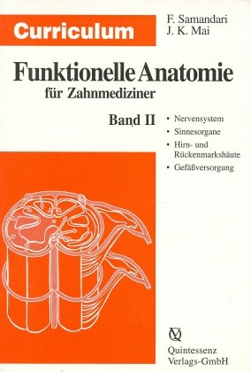 Curriculum - Funktionelle Anatomie f&uuml;r Zahnmediziner - Farhang Samandari, J&uuml;rgen K Mai