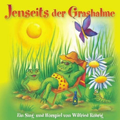 Jenseits der Grashalme - Wilfried R&ouml;hrig