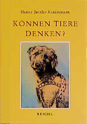 K&ouml;nnen Tiere denken? - 