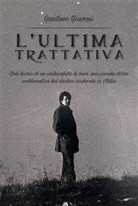 L'ultima trattativa - Gaetano Giavoni