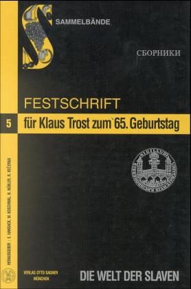 Festschrift für Klaus Trost zum 65. Geburtstag