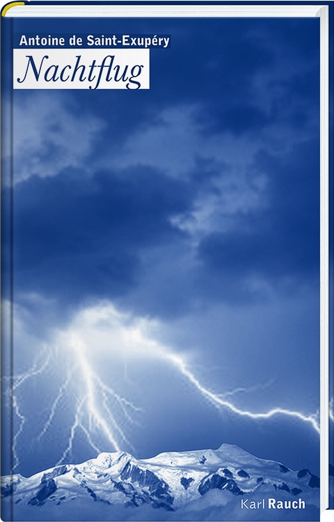 Nachtflug - Antoine de Saint-Exup&eacute;ry