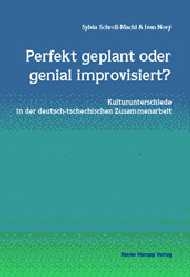 Perfekt geplant oder genial improvisiert? - Sylvia Schroll-Machl, Ivan Nový