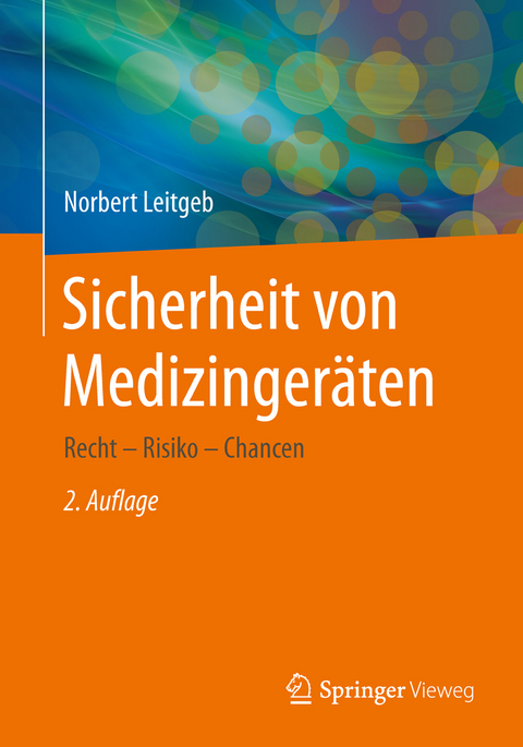 Sicherheit von Medizinger&auml;ten - Norbert Leitgeb