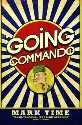 Going Commando - Mark Time