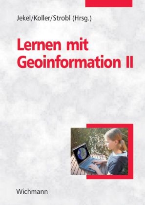 Lernen mit Geoinformation II