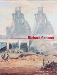 Richard Gessner. Werkverzeichnis und Monographie