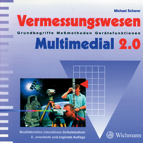 Vermessungswesen Multimedial 2.0 - Michael Scherer