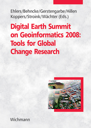 Digital Earth Summit on Geoinformatics 2008: Tools for Global Change Research