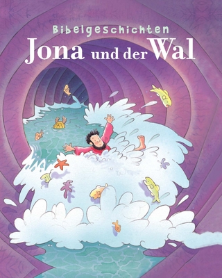 Bibelgeschichten - Jona und der Wal