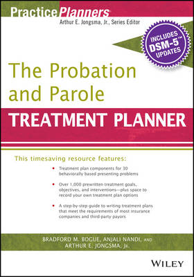 The Probation and Parole Treatment Planner, with DSM 5 Updates - David J. Berghuis, Bradford Bogue, Anjali Nandi