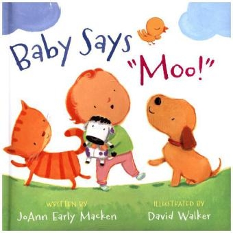Baby Says Moo! - JoAnn Early Macken