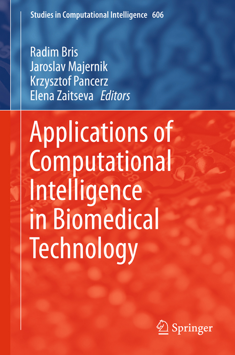Applications of Computational Intelligence in Biomedical Technology - 