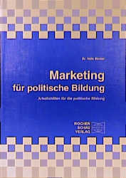 Marketing f&uuml;r politische Bildung - Helle Becker
