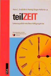 teilZeit - Hans L Endl, Ulrich Heisig, J&uuml;rgen u.a. Holland