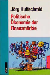 Politische Ökonomie der Finanzmärkte?