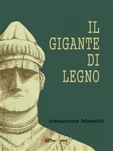 Il gigante di legno
