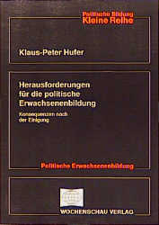 Herausforderung f&uuml;r die politische Erwachsenenbildung - Klaus P Hufer