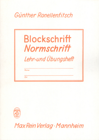 Blockschrift und Normschrift