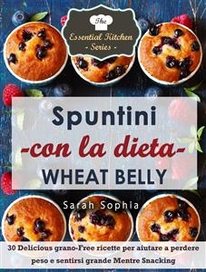 Spuntini con la dieta Wheat Belly