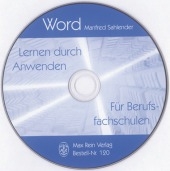Word - Lernen durch Anwenden / CD-ROM zu &Uuml;bungsbuch: Word - Lernen durch Anwenden - Manfred Sahlender