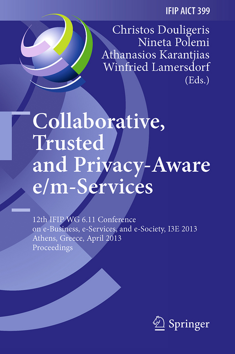 Collaborative, Trusted and Privacy-Aware e/m-Services - 