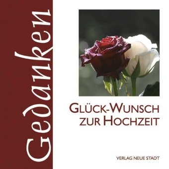 Glück-Wunsch zur Hochzeit - 