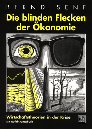 Die blinden Flecken der Ökonomie