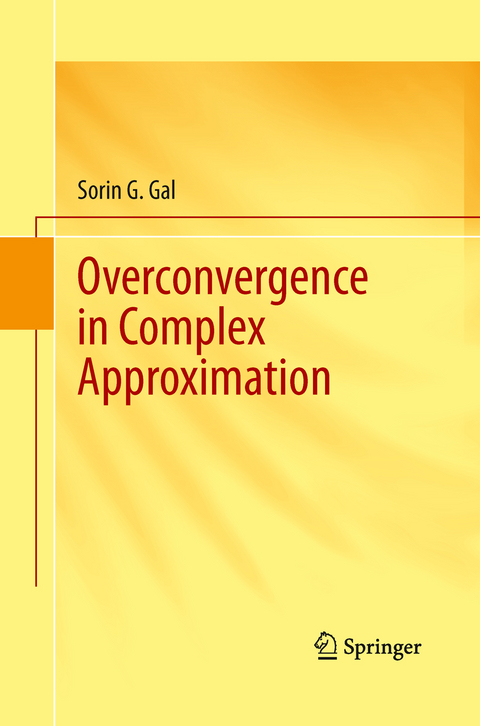 Overconvergence in Complex Approximation - Sorin G. Gal