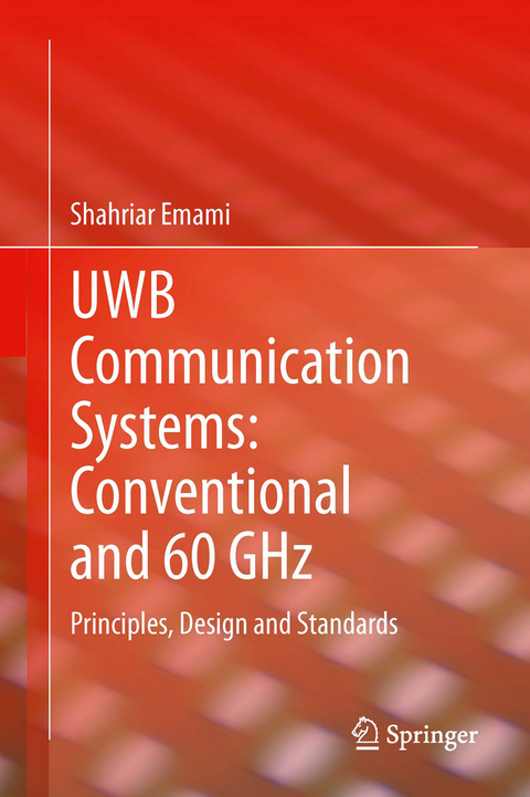 UWB Communication Systems: Conventional and 60 GHz - Shahriar Emami