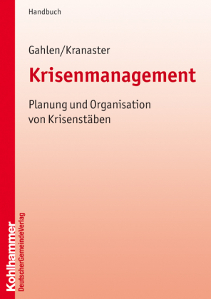 Krisenmanagement - Matthias Gahlen, Maike Kranaster