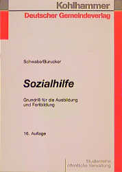 Sozialhilfe - Bernd G Schwabe, Hans G Burucker