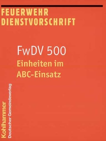 Einheiten im ABC-Einsatz