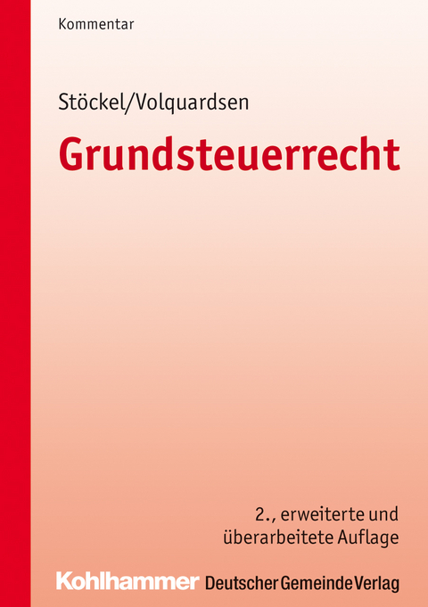 Grundsteuerrecht - Reinhard St&ouml;ckel, Christian Volquardsen