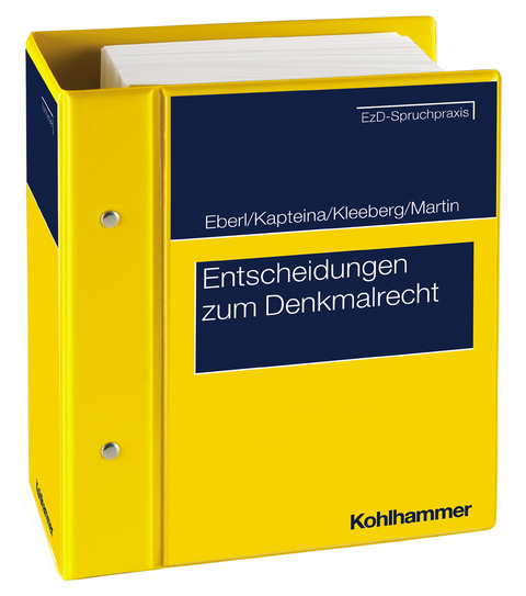 Entscheidungen zum Denkmalrecht - Gerd-Ulrich Kapteina, Felix Koehl, J&ouml;rg Spennemann, Jan Nikolaus Viebrock, Andreas Wagenseil, Gerhard Bruckmeier, Hermann Graf Nesselrode, Dimitrij Davydov