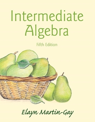 Intermediate Algebra Plus NEW MyLab Math with Pearson eText -- Access Card Package