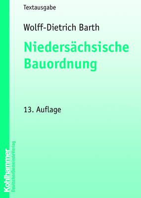 Nieders&auml;chsische Bauordnung - Wolff D Barth