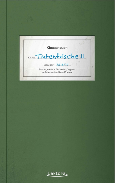 Tintenfrische II - Jason Bartsch, Johannes Berger, Sira Busch, Julia Eckert, Felicia Brembeck, Nils Fr&uuml;chtenicht, Max Gebhard, Danny Grimpe, Samuel Kramer, Noah Klaus, Hinnerk K&ouml;hn, Olga Lakritz, Nhi Le, Robin Reithmayr, Nick P&ouml;tter, Paul Lennart Vollmers, Jule Weber, Florian Wintels, Fabian Wolf