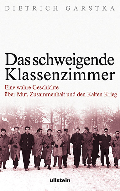 Das schweigende Klassenzimmer - Dietrich Garstka