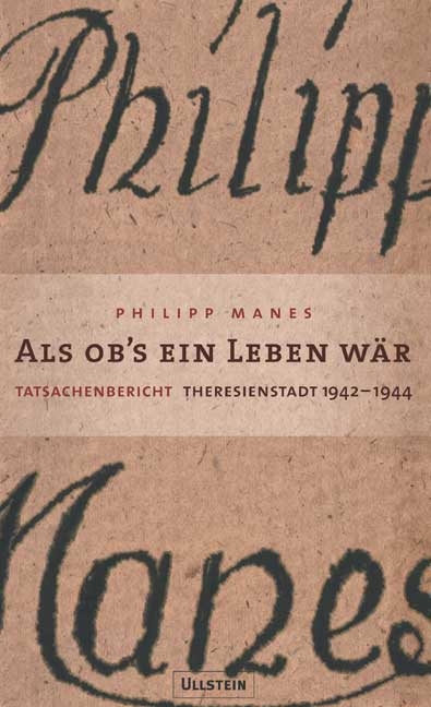 Als ob&acute;s ein Leben w&auml;r - Philipp Manes