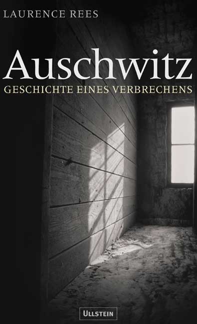 Auschwitz - Laurence Rees