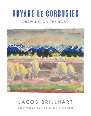 Voyage Le Corbusier - Jacob Brillhart
