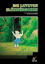 Die letzten Gl&uuml;hw&uuml;rmchen, 1 Videocassette - 