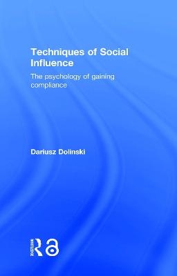 Techniques of Social Influence - Dariusz Dolinski