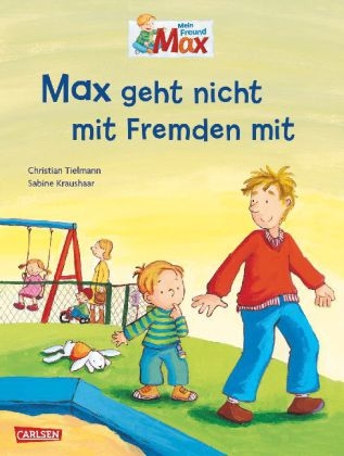 LESEMAUS Sonderb&auml;nde: Max geht nicht mit Fremden mit - Christian Tielmann
