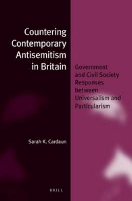 Countering Contemporary Antisemitism in Britain - Sarah K. Cardaun