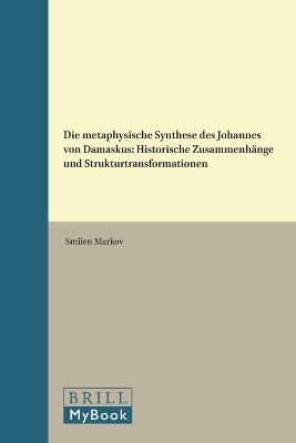 Die metaphysische Synthese des Johannes von Damaskus