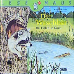 Der Waschb&auml;r - Carolyn B Otto