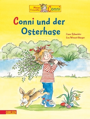 Conni-Bilderb&uuml;cher, Band 6: Conni und der Osterhase - Liane Schneider