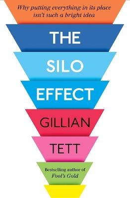 The Silo Effect - Gillian Tett